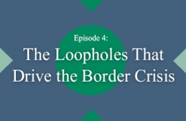 Podcast: Border Crisis Loopholes