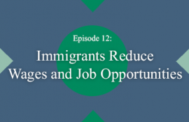 Evidence That Immigrants Reduce Wages and Job Opportunities for Low-Skill Americans